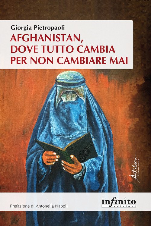 Afghanistan, dove tutto cambia per non cambiare mai
