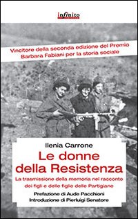 La Resistenza è donna: la storia (dimenticata) delle partigiane