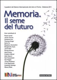 Memoria. Il seme del futuro