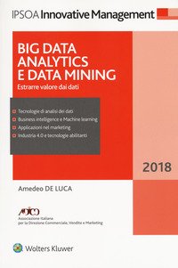 Big data analitycs e data mining. Estrarre valore dai dati