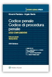 Codice penale. Codice di procedura penale. Leggi complementari