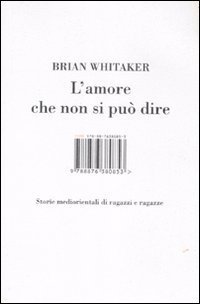 L'amore che non si può dire. Storie mediorientali di ragazzi e ragazze