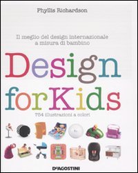 Design For Kids. Il Meglio Del Design Internazionale A Misur