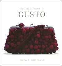 Questione Di Gusto (una)