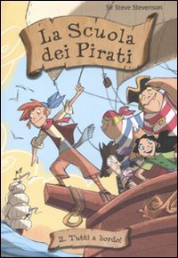 Tutti a bordo! La scuola dei pirati