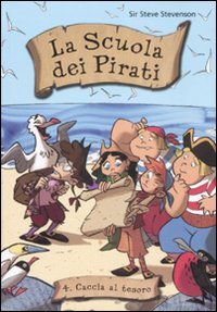 Caccia al tesoro. La scuola dei pirati