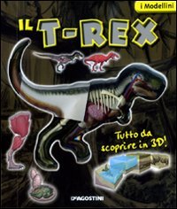 T-rex. Con Gadget (il)
