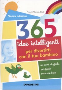Trecentosessantacinque Idee Intelligenti Per