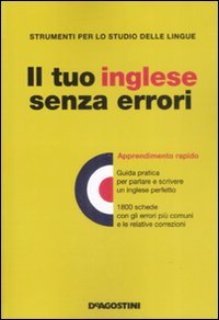 Tuo Inglese Senza Errori (il)