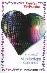 Vuoi Ballare Con Me? Cuore & Batticuore
