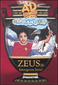 Zeus Jr. Emergenza Terra! Aspiranti Dei