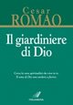 Il giardiniere di Dio