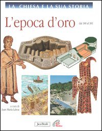 L'epoca d'oro dal 180 al 381