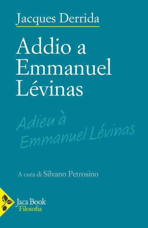 Addio a Emmanuel Lévinas