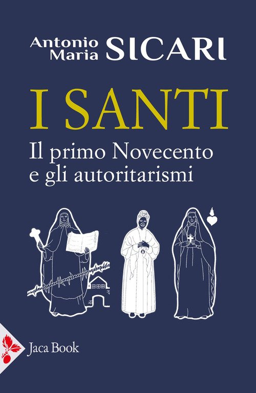 I santi. Il primo Novecento e gli autoritarismi