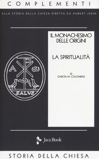 Il monachesimo delle origini