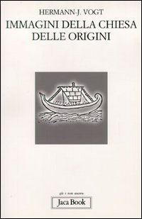 Immagini della Chiesa delle origini