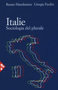 Italie. Sociologia del plurale