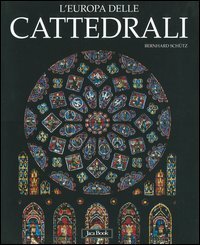 L'Europa delle cattedrali
