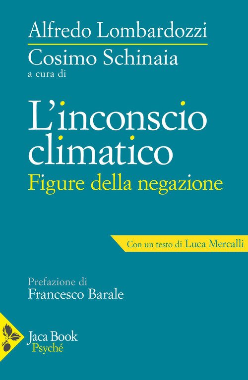 L'inconscio climatico. Figure della negazione
