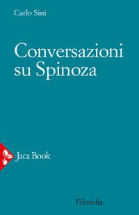 Spinoza o la buona vita