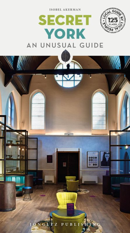 Secret York. An unusual guide