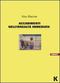 Accadimenti Nell`irrealta` Immediata