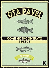 Come Ho Incontrato I Pesci