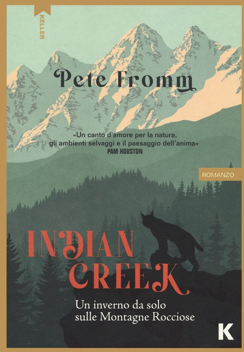 Indian Creek. Un inverno da solo sulle montagne rocciose