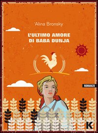 L'ultimo amore di Baba Dunja