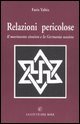 Relazioni pericolose. Il movimento sionista e la Germania nazista