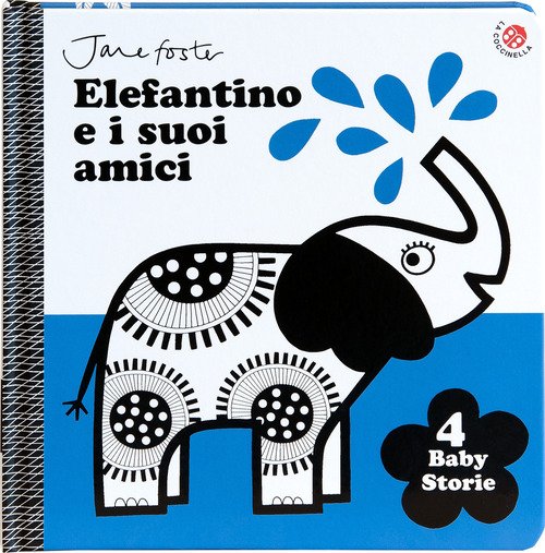 Elefantino e i suoi amici. Le prime storie del bebè