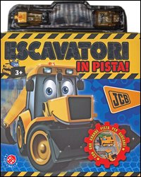 Escavatori in pista!