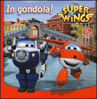 In gondola! Super Wings