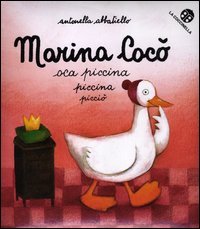 Marina Cocò oca piccina piccina picciò