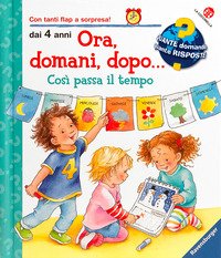 Ora, domani, dopo... Così passa il tempo