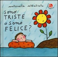 Sono triste o sono felice?