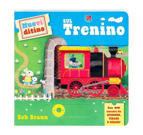 Sul trenino. Muovi ditino