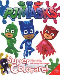 Super colorare! Pj Masks
