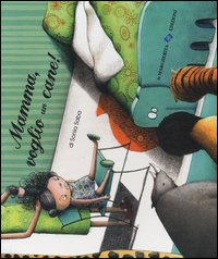 Mamma, voglio un cane!