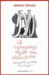 Il romanzo delle mie delusioni. Racconto piuttosto lungo