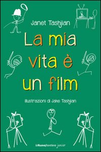 La mia vita è un film