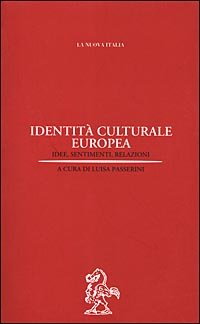 Identità culturale europea. Idee, sentimenti, relazioni
