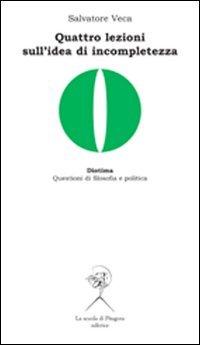 Quattro lezioni sull'idea di incompletezza