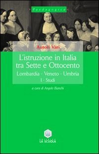 L'istruzione in Italia tra Sette e Ottocento