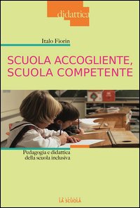 Scuola accogliente, scuola competente