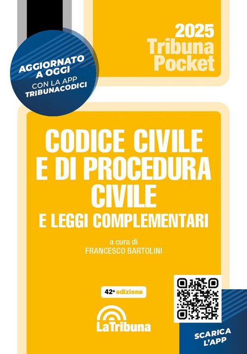 Codice civile e di procedura civile e leggi complementari 2025