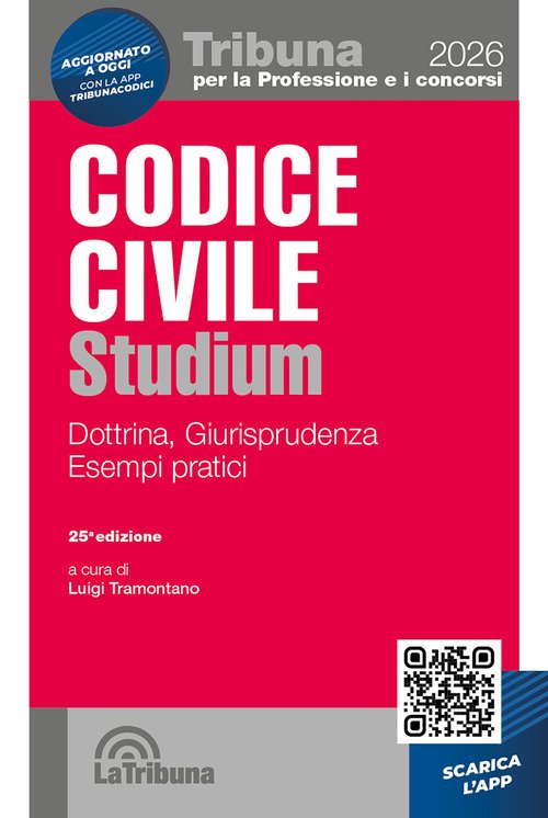 Codice civile Studium. Dottrina, giurisprudenza, schemi, esempi pratici