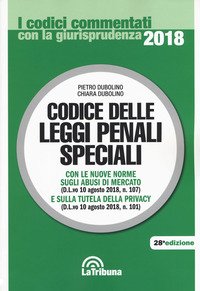Codice delle leggi civili complementari-Codice delle leggi penali speciali