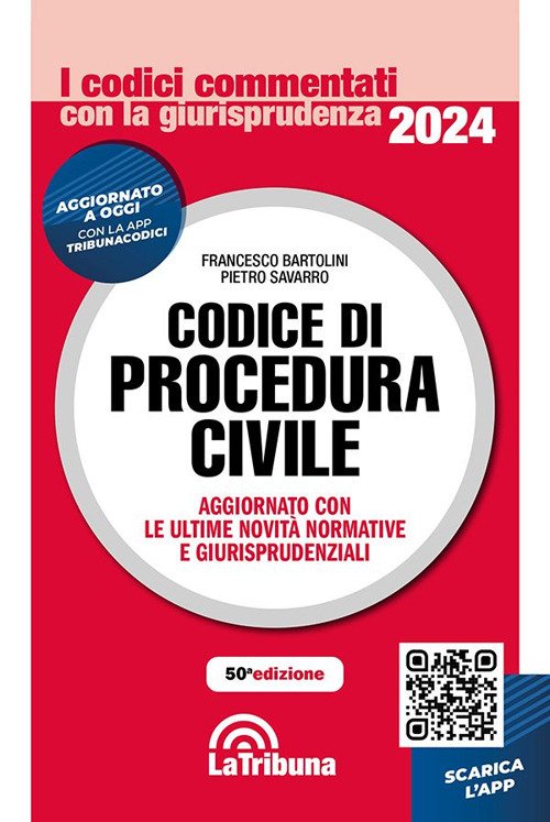 Codice di procedura civile. Aggiornato con tutte le ultime novità normative e giurisprudenziali